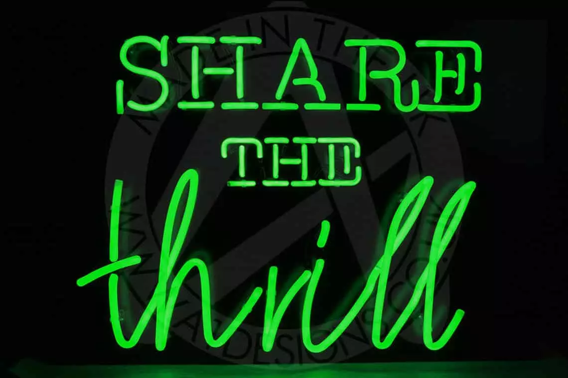 share the thrill green neon sign