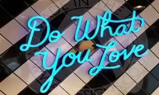 Do What You Love LED Neon Sign
