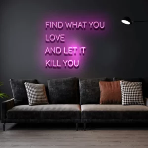 FindWhatYouLoveAndLetItKillYou-HOT-PINK