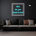 WhoDoYouWantToBe-LIGHT-BLUE Infinity Mirror