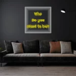 WhoDoYouWantToBe-YELLOW Infinity Mirror