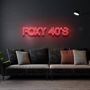 Foxy 40's - Led Flex Neon Sign